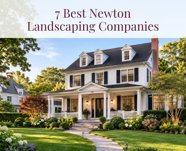 Newton, MA Landscaping Companies: 7 Best Compared (2026)